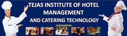 Tejas Institute of Hotel Management and Catering Technology