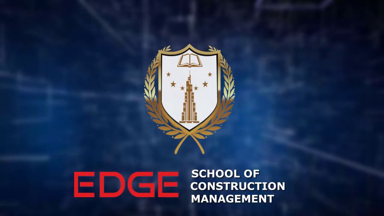 EDGE School Of Construction Management

