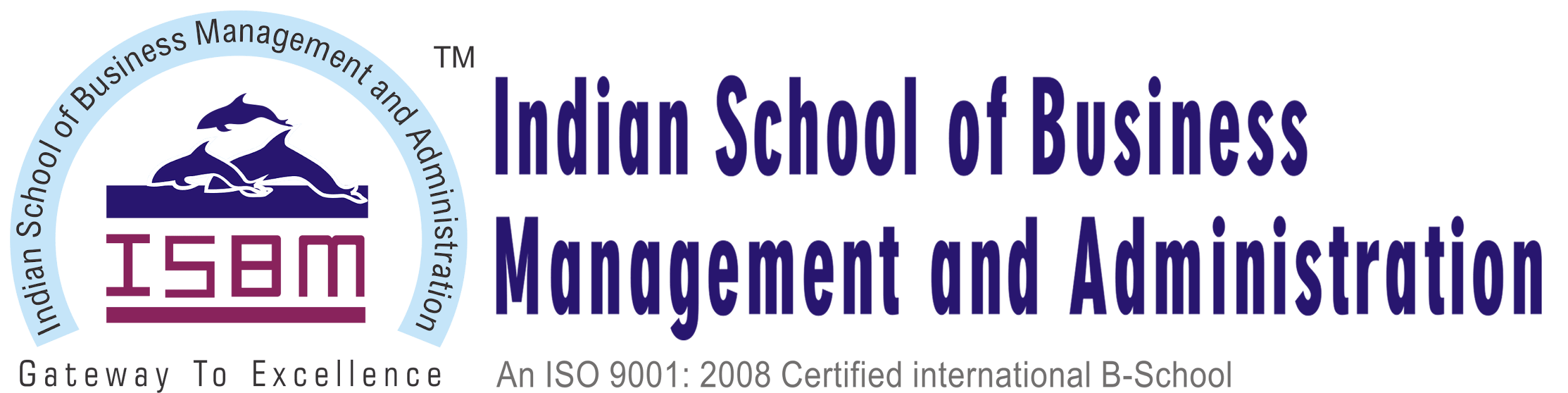Indian School Of Business Management and Administration
